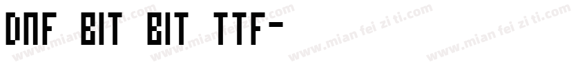 DNF BIT BIT TTF字体转换
